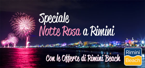 Speciale Notte Rosa a Rimini